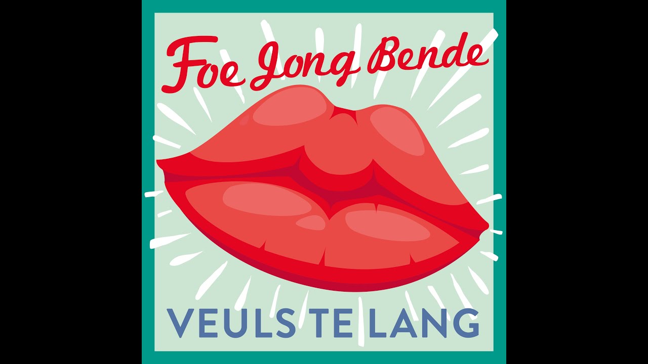 Foe Jong Bende - Veuls te Lang -Carnaval 2021 -  Kwèkfestijn - Oeteldonk - Hit Carnaval 2021