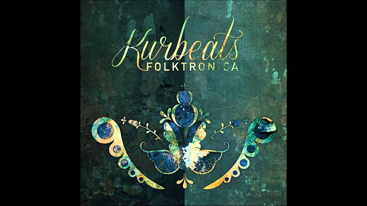 Kurbeats - Folktronica [Full Album]