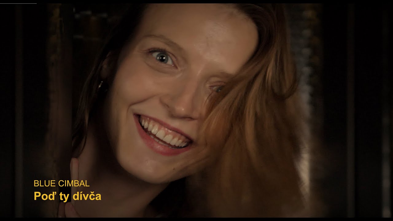 Blue Cimbal - Poď ty dívča