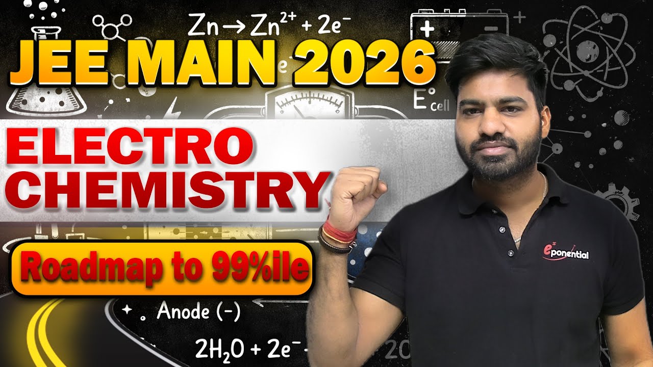 Roadmap to 99%ile in 40 days | ElectroChemistry | Day-12 | | JEE MAIN ...