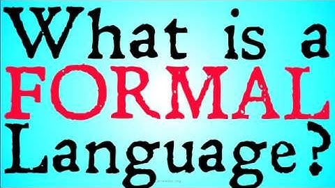 What is a Formal Language?