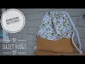 How to Sew a Simple Drawstring Bag (Daily Vlogs - Tuesday 28th April 2020)