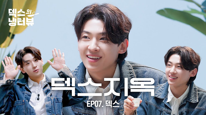 [Dex's Fridge Interview] 🦊Behind the scene release celebrating the final of Season 1 | EP.7 Dex