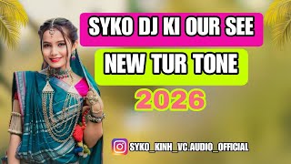 SYKO DJ KI OUR SEE NEW TUR TONE 😎💥🔥