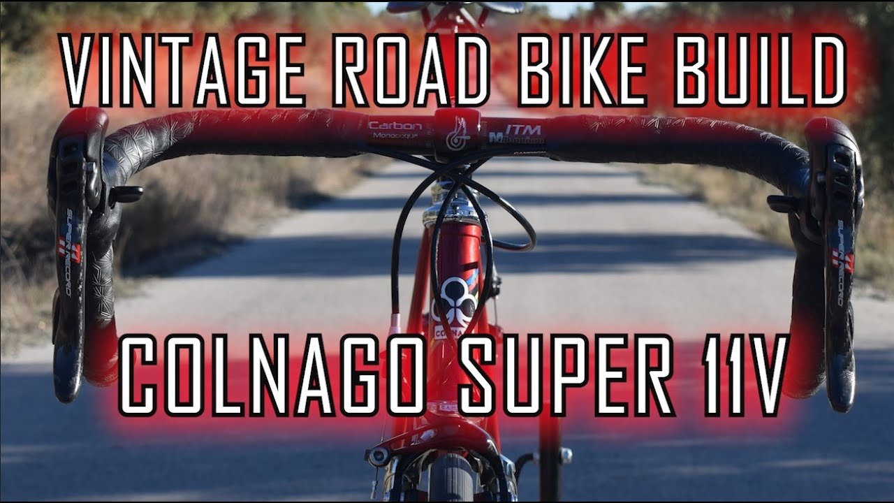 VINTAGE ROAD BIKE BUILD -COLNAGO SUPER 11 V-🚀NEORETRO BIKE🚀