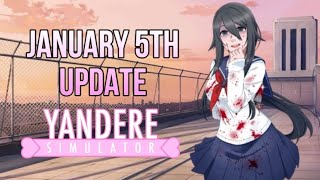 NEW UPDATE!!! | Yandere Simulator 5th January Update