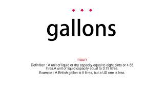 How to pronounce gallons - Vocab Today