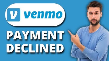 NEW! Venmo Payment Declined (2025) ❌ | Top Reasons & Easy Fixes for Failed Venmo Transactions