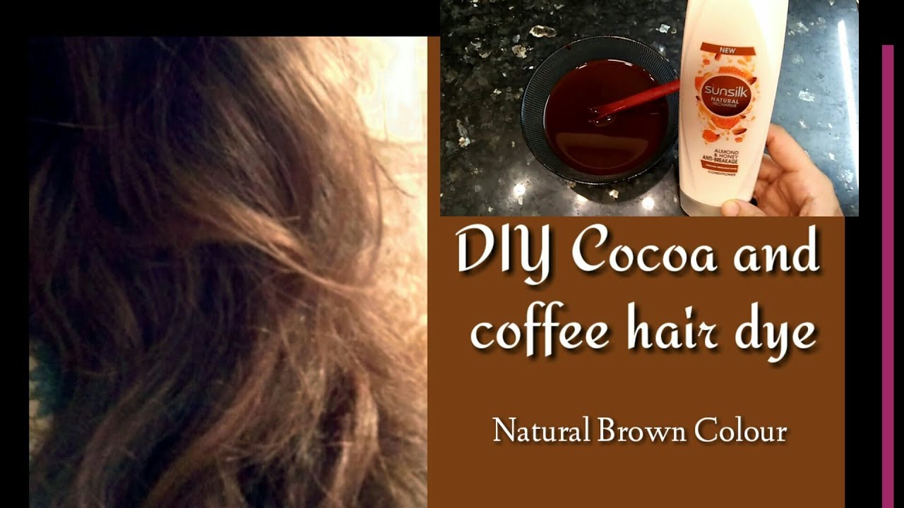 Natural Brown Hair Dye with Cocoa and CoFFee YouTube