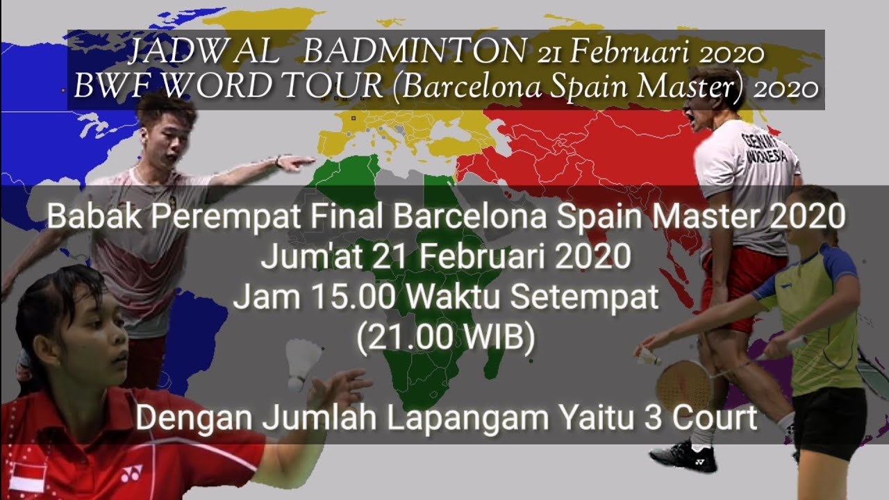 Jadwal Perempat Final Spain Masters 2020 - 21 Februari 2020 BWF Word Tour Sepanjang 2020