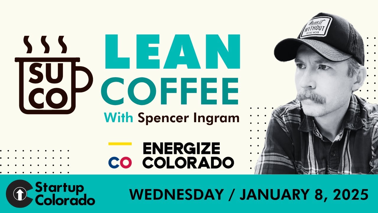Startup Colorado Lean Coffee with Spencer Ingram