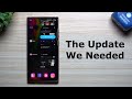 The samsung one ui home update we needed