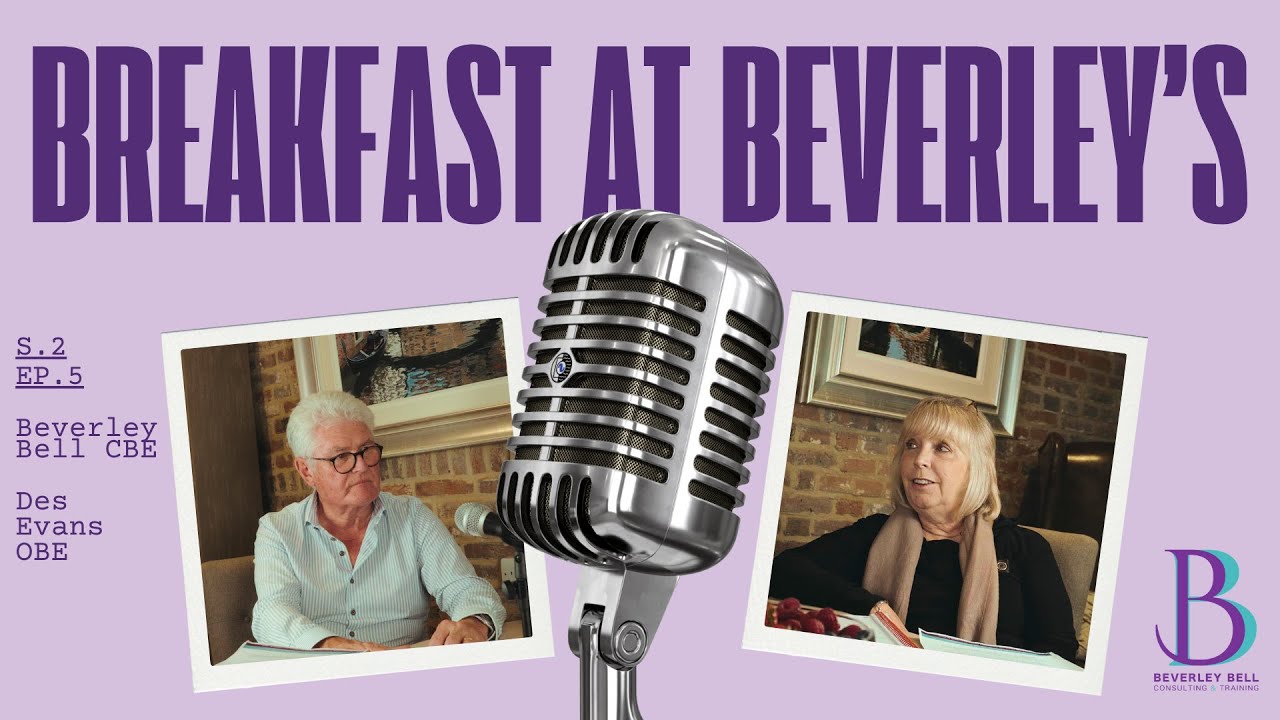 Breakfast at Beverley's - Season 2 Episode 5 - Beverley Bell CBE and Des Evans OBE