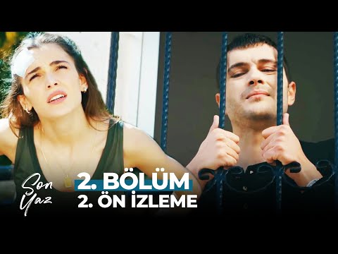 Son Yaz 2. Bölüm 2. Ön İzleme