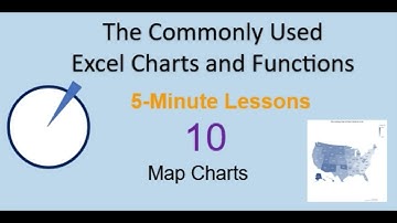 5-Minute Excel Lesson 10 (Map Charts)
