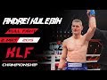 Kickboxing: Andrei Kulebin vs.Zhao Yan FULL FIGHT-2015