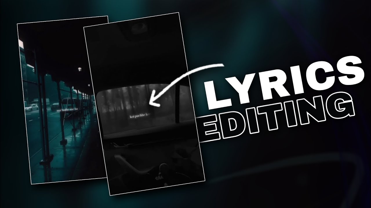 Lyrics Video Editing Aesthetic Lyrics Video Editing How To Make lyrics-video-editing-aesthetic-lyrics-video-editing-how-to-make