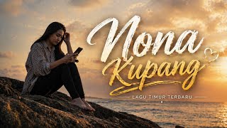 Rindu Nona Kupang 🩷 Lagu Timur Viral 2026 ll Bekin Baper & Rindu Kampung Halaman 