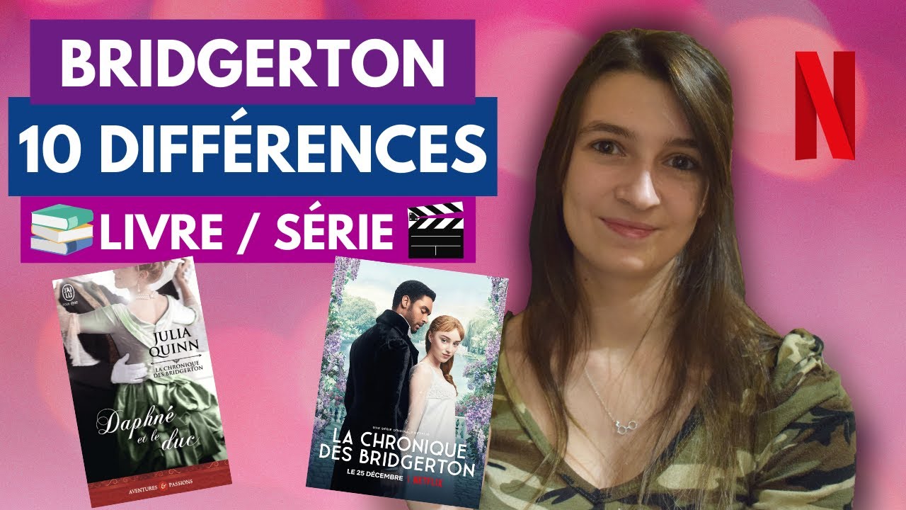 La Chronique des BRIDGERTON - 10 Différences LIVRE vs SÉRIE (Saison 1