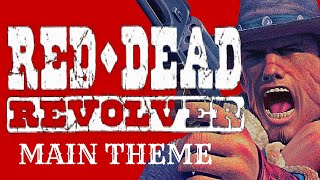 Main Theme (Lo Chiamavano King) - Red Dead Revolver OST @theShadowstraggler