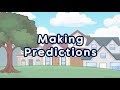 Making Predictions