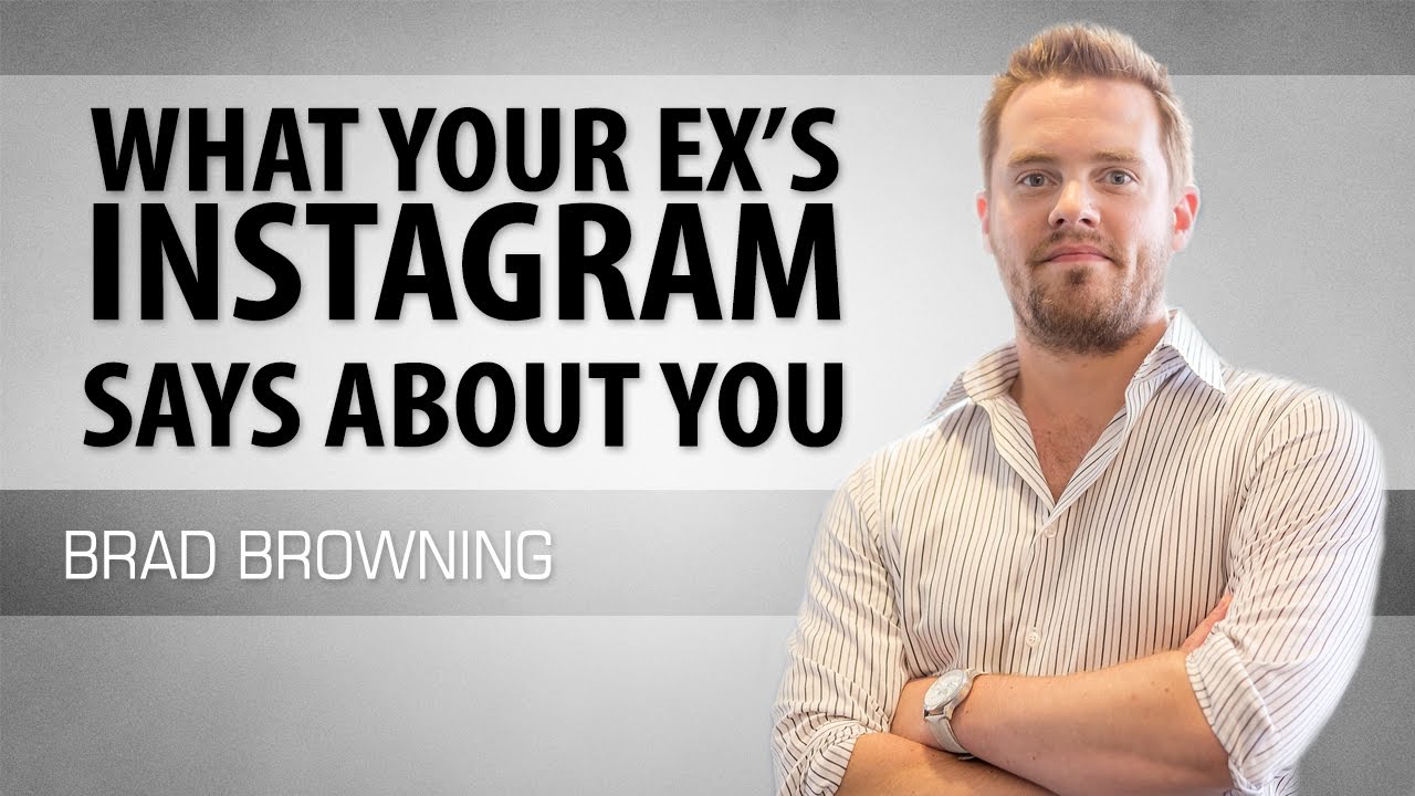 what your ex s instagram says about you - weird to follow an old ex on instagram