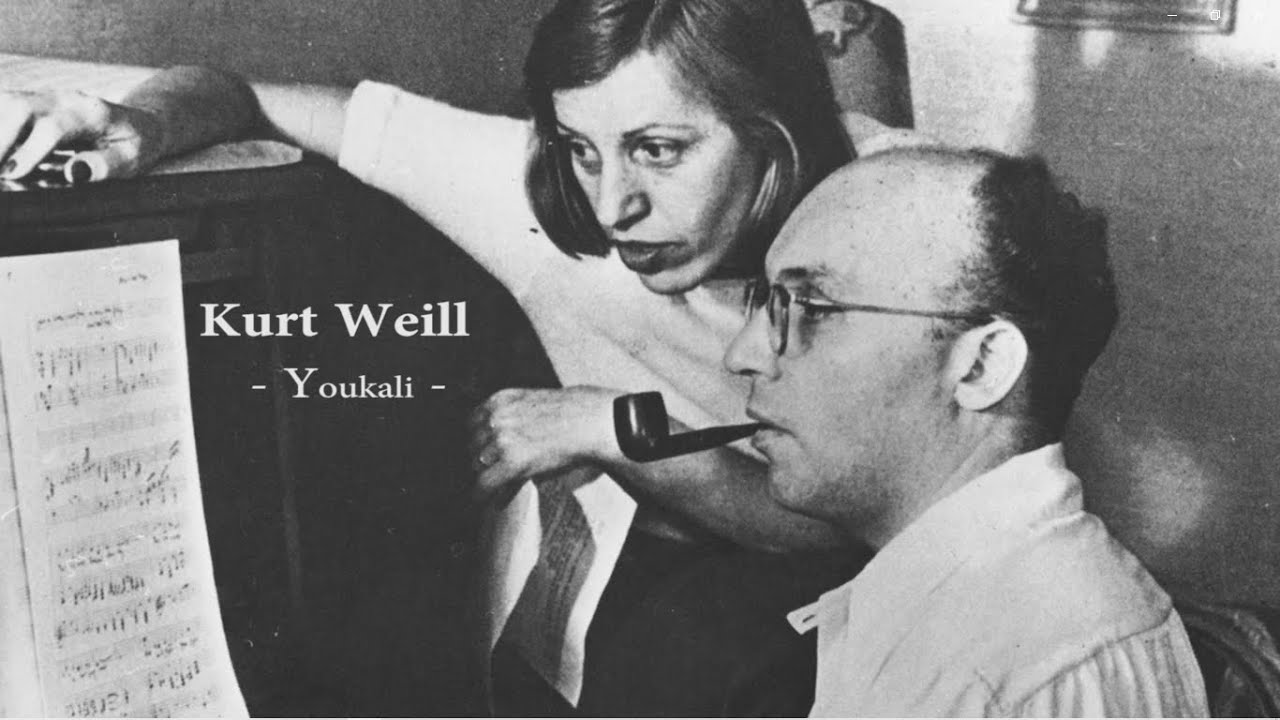 Youkali KURT WEILL YouTube