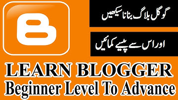Learn Blogger From Beginner Level To Advance Level In Urdu Hindi Part 24
