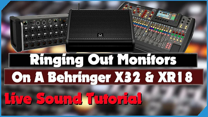 Ringing Out Monitors (& FOH) With A Behringer X32 & XR18, Midas M32 & MR18 -  Live Sound Tutorial
