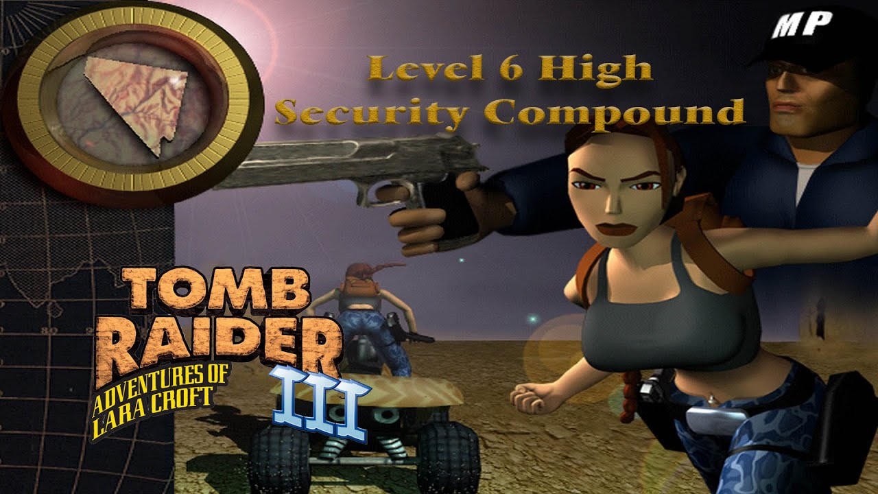 Let S Play Tomb Raider 3 Level 6 High Security Compound Youtube