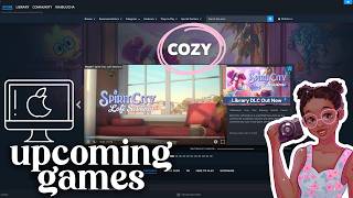 Let's Explore Steam Together | Upcoming Mac Cozy Games 2026