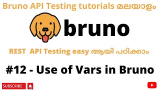 #12 | How to use Vars(Variables) in Bruno | REST API Testing tutorials for Beginners | Malayalam