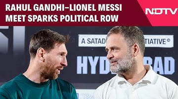 Messi Meets Rahul Gandhi | Rahul Gandhi-Lionel Messi Meet Sparks Political Row