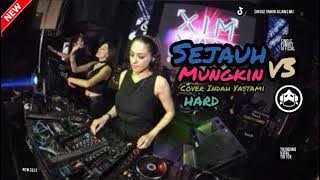 Funkot - Dj Sejauh Mungkin v3 Hard (Cover Indah Yastami) New2023 - Trending Viral TikTok