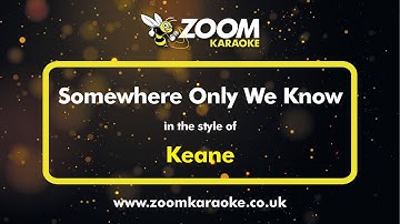 Thumbnail of Keane - Somewhere Only We Know - Karaoke Version from Zoom Karaoke
