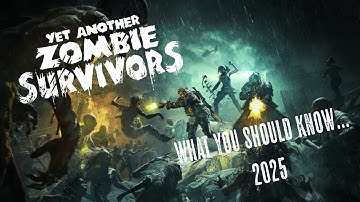 Yet Another Zombie Survivors: What You Should Know 2025