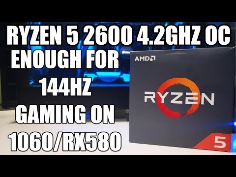 AMD Ryzen 5 2600 Review - A High Refresh Rate Gamers Perspective