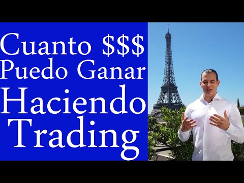 Cuanto Dinero Puedo Ganar Haciendo El Trading - YouTube