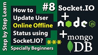 How to Update the User Online Offline Status using SocketIO - Dynamic Chat App in Node JS MongoDB #8