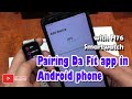 Pairing Da Fit app in Android phone with H76 Smartwatch