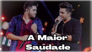 HENRIQUE E JULIANO: A MAIOR SAUDADE (AO VIVO)