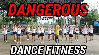 DANGEROUS | 80's hits | dance fitness | zumbabe