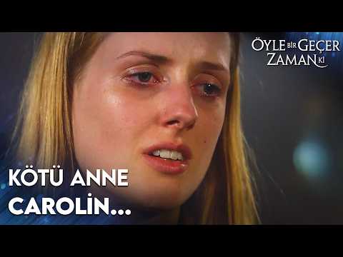 Carolin Bebeği Öylece Bırakıp Gitti! | Öyle Bir Geçer Zaman Ki
