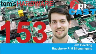 The Pi Cast (11/7): Raspberry Pi 5 Shenanigans With Jeff Geerling