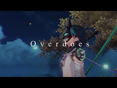 【MAD】Overdoes×原神