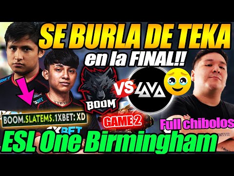 😲HISTORICO final y TECLEADA de SLATEMS!!😲 BOOM ESPORTS vs LAVA Game 2 ESL One Birmingham 2024