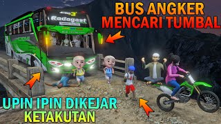 UPIN IPIN DIKEJAR BUS ANGKER BEKAS TABR4KAN MENCARI TUMBAAL - GTA 5 BOCIL SULTAN