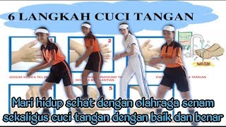 Senam 6 langkah cuci tangan