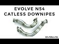 Evolve N54 Catless Downpipes BMW 135i 335i