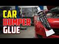 TOP 5 Best Glue for Car Bumper Repair 2026